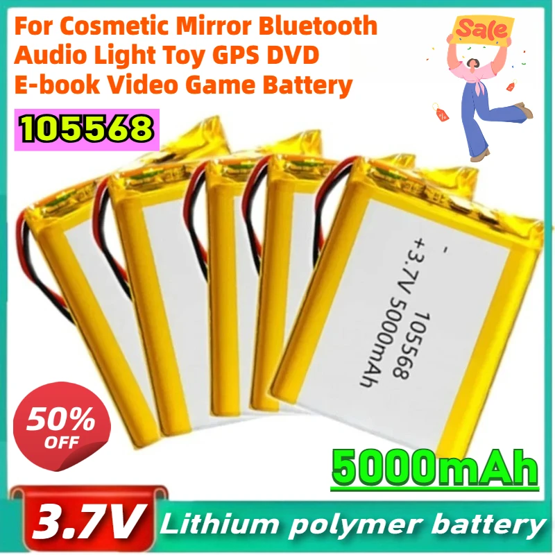 

105568 Lithium Polymer Battery 3.7V 5000mAh for Cosmetic Mirror Bluetooth Audio Light Toy GPS DVD E-book Video Game Battery