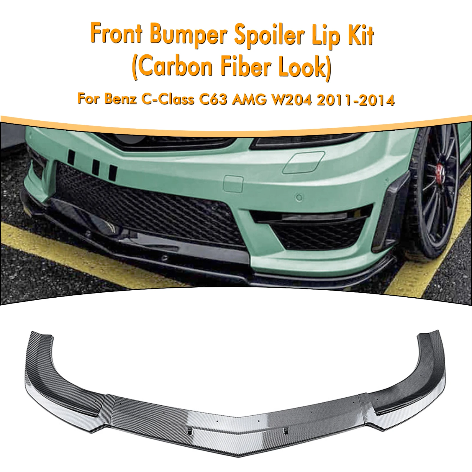 

For Mercedes Benz W204 C Class C63 AMG Sedan 4 Door 2012-2014 Front Bumper Spoiler Lip Car Lower Splitter Blade Protector Plate