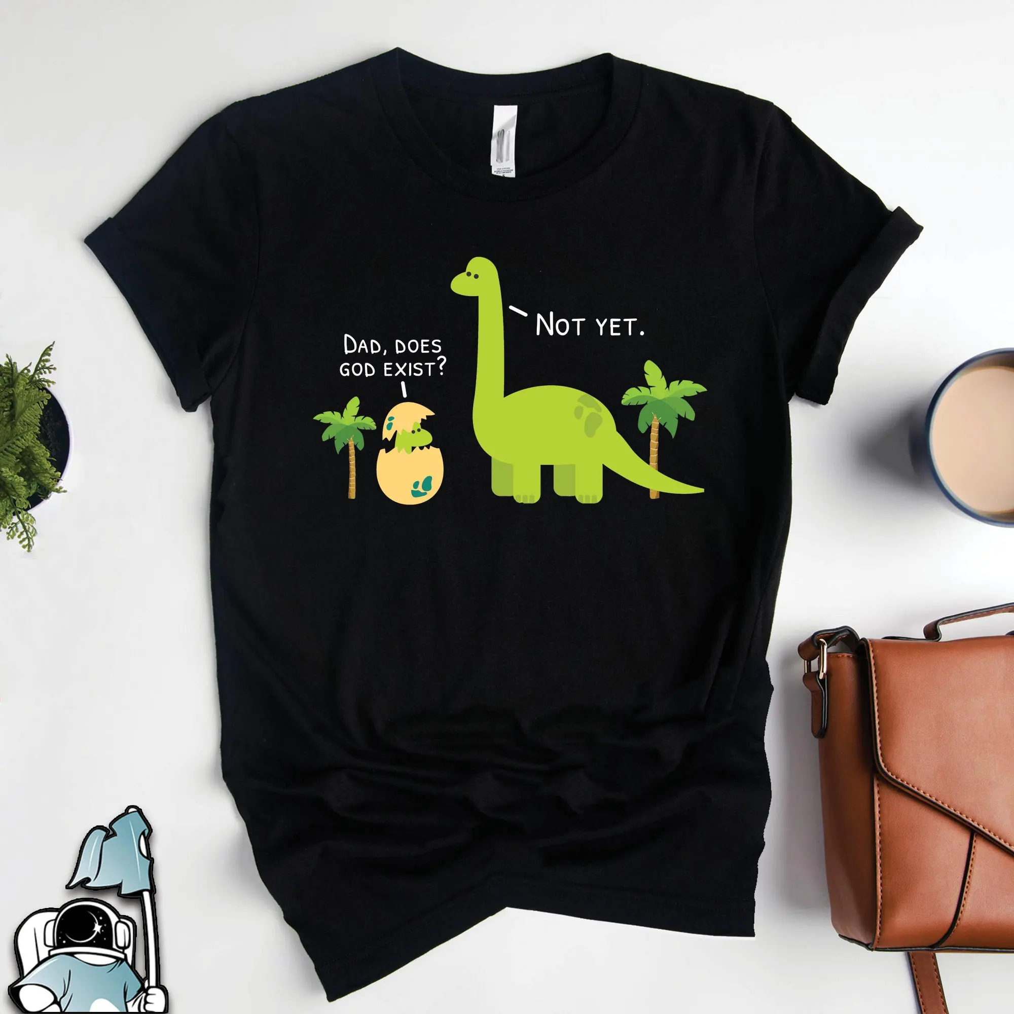 AtheisT T Shirt Atheism s Dinosaur Does God ExisT Funny and Freethinker Science