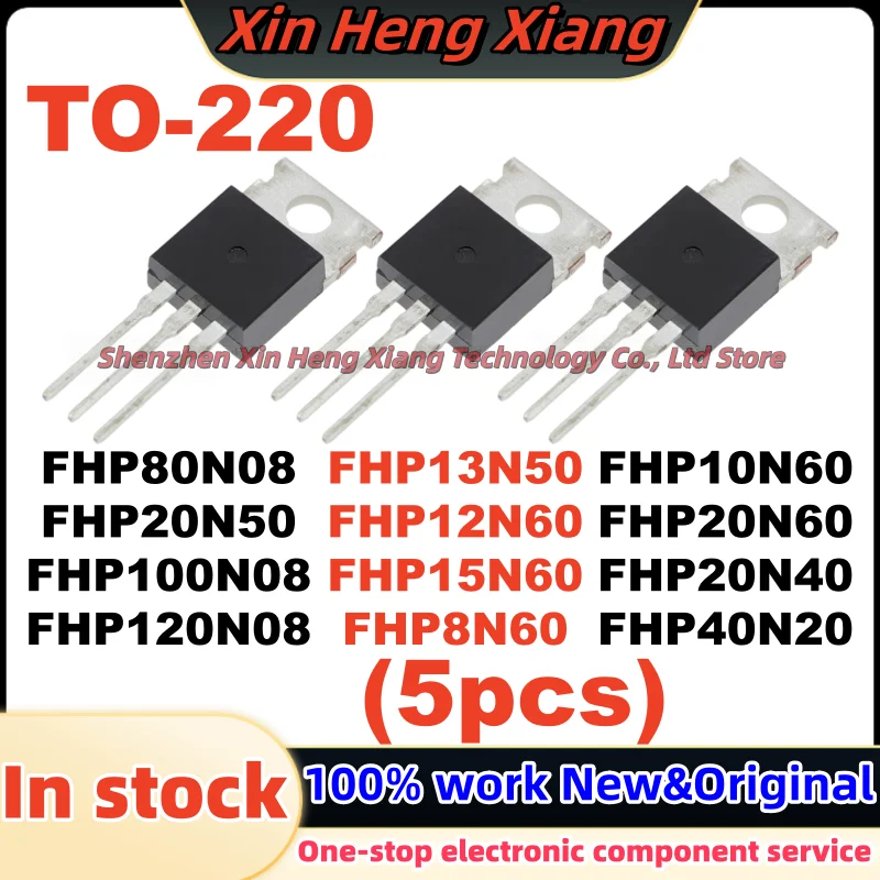 (5pcs) FHP20N60 FHP13N50 FHP12N60 FHP15N60 FHP8N60 FHP10N60 FHP20N40 FHP40N20 FHP80N08 FHP100N08 FHP120N08 FHP20N50