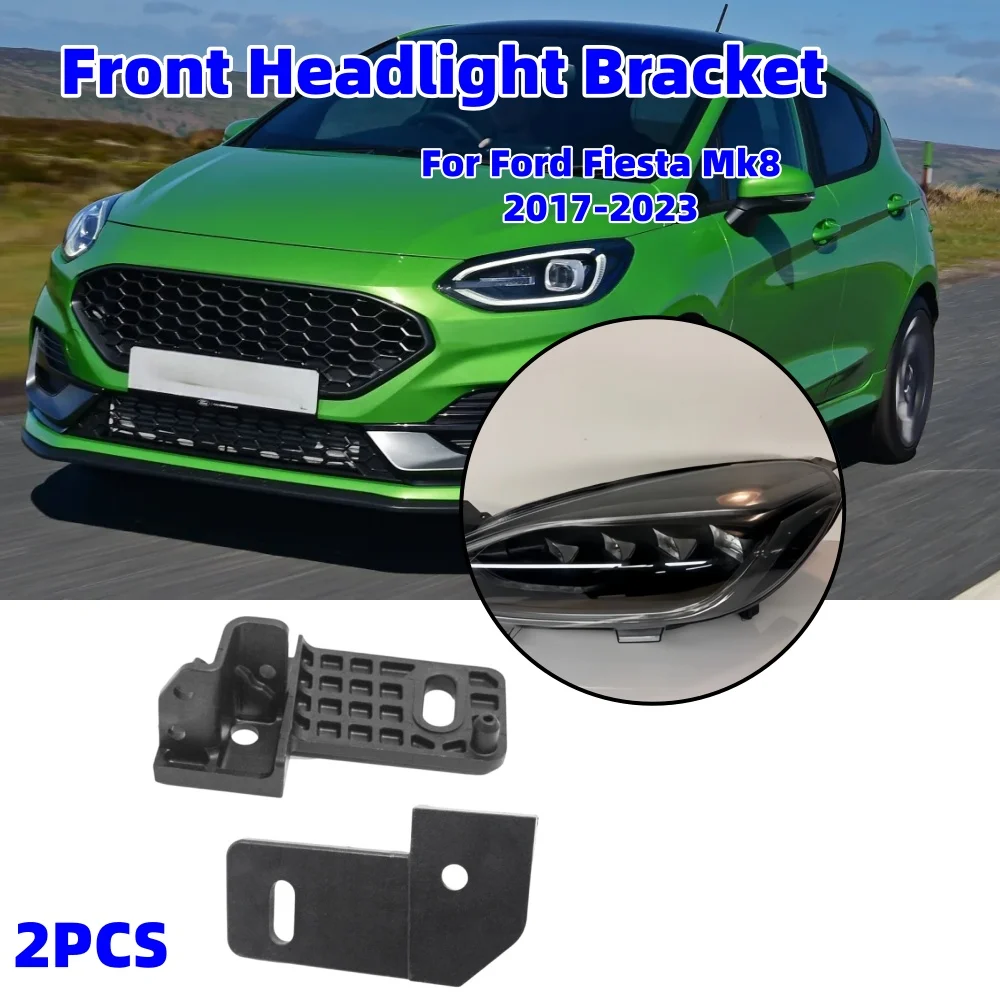 Car Front Headlight Bracket Holder Car Light Clip Fastener 2276420 2276424 Car Light Accessories For Ford Fiesta Mk8 2017-2023