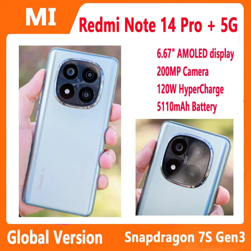 Xiaomi Redmi Note 14 Pro+ Plus 5G Global Version Smartphone Snapdragon 7s Gen 3 NFC 5110mAh 120W HyperCharge 200MP AI Camera
