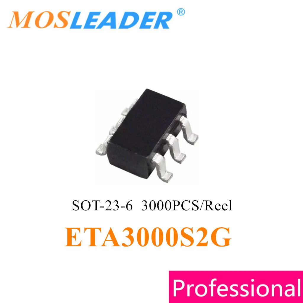 Mosleader ETA3000S2G G1 SOT23-6 3000PCS ETA3000 Lithium battery balance IC integrated circuit Original High quality