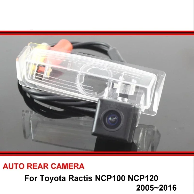 For Toyota Ractis NCP100 NCP120 2005 ~ 2016 Rear View Camera Reversing Camera Car Back up Camera HD CCD Night Vision