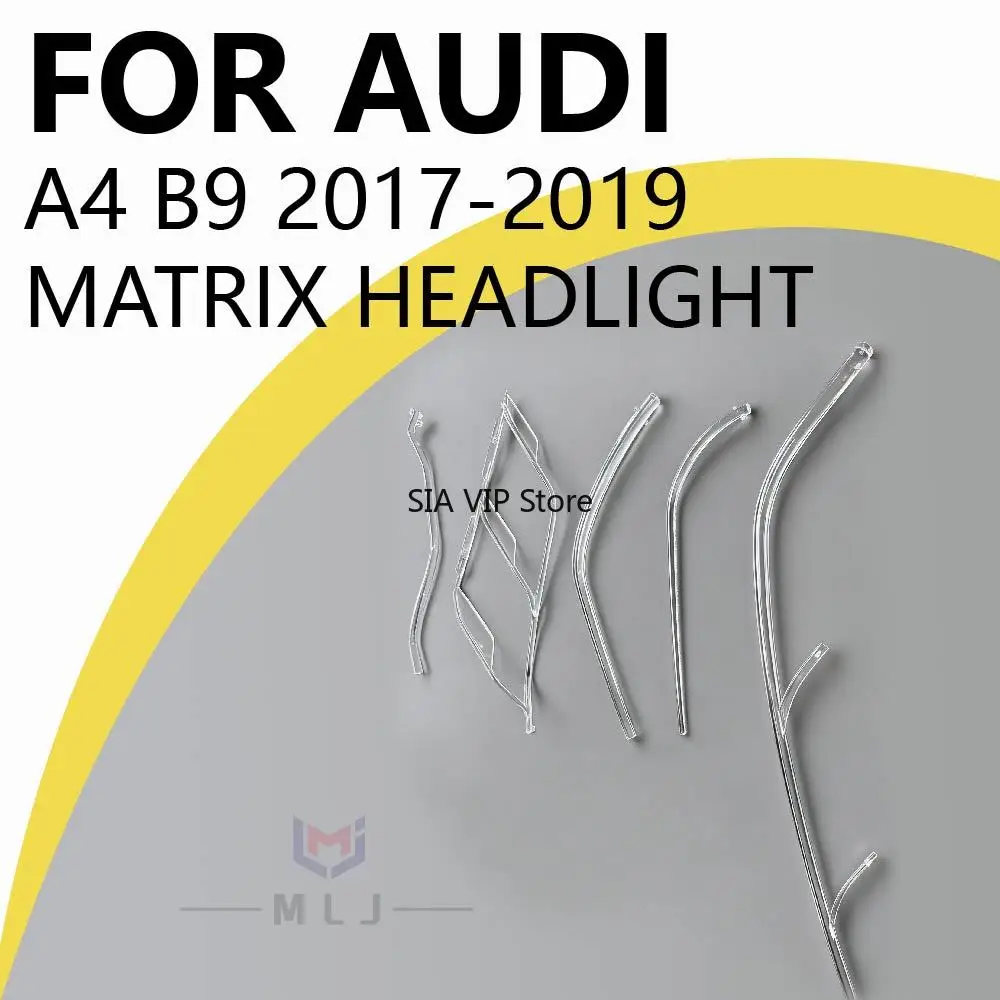 

NEW For 2017-2019 Audi A4 A4L B9 S4 DRL Matrix Car Headlight Light Guide Strip Daytime Running Light Tube Angel Eye
