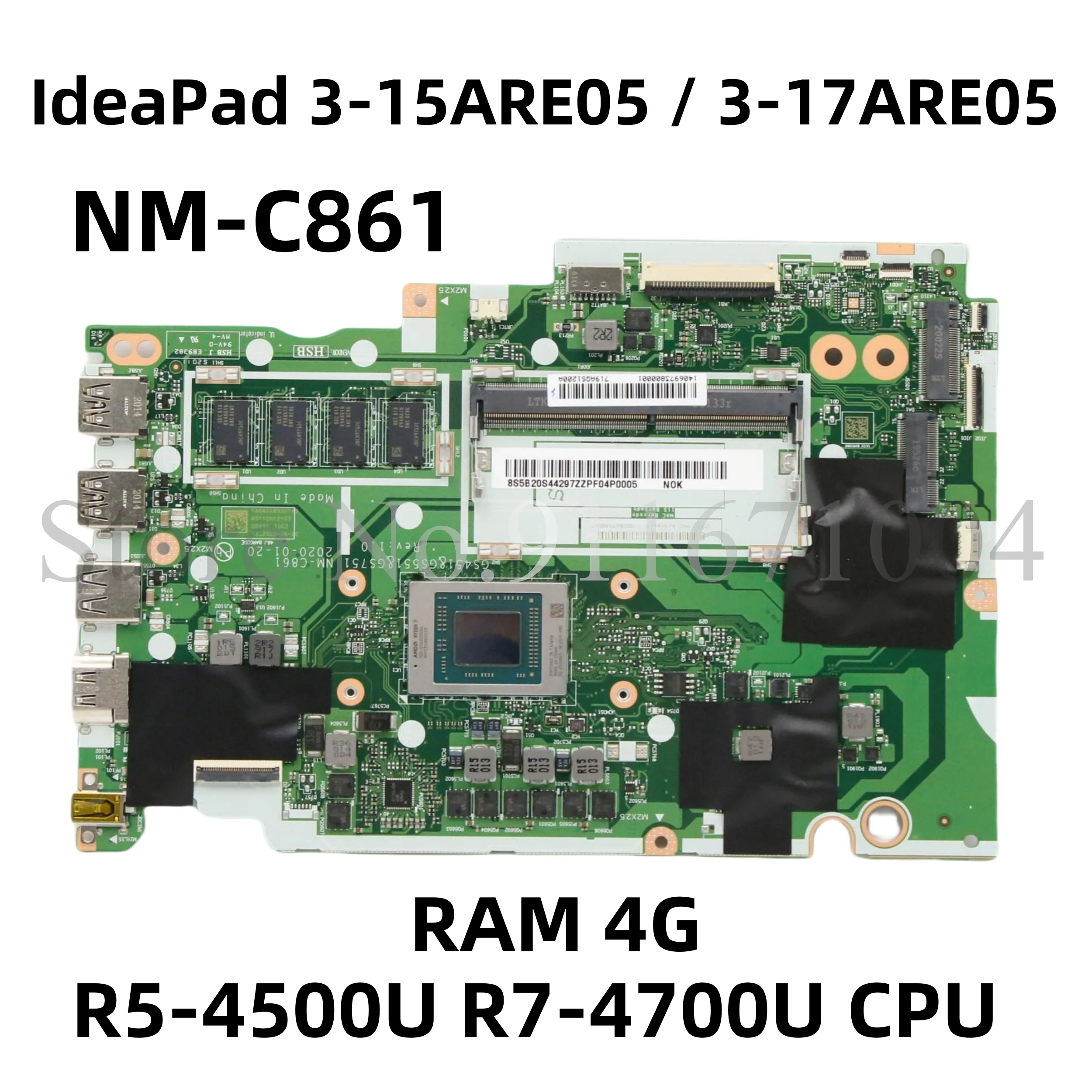 Laptop Motherboard For Lenovo IdeaPad 3-15ARE05/3-14ARE05/3-17ARE05 NM-C861 With CPU R3 R5-4500U R7-4700U RAM 4G 5B20S44297