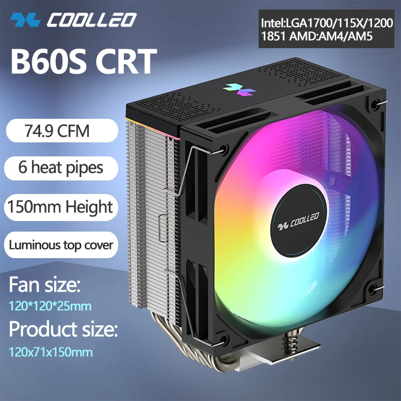 

COOLLEO B60S ARGB 6, тепловая трубка, радиатор с высоким объемом воздуха, процессор с воздушным охлаждением, поддержка LGA115X/1200/1700/1851/AM4/AM5