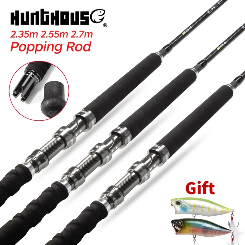 Hunthouse Popping Fishing Rod 2.35m 2.55m 2.7m Fuji Guide Toray Carbon Fiber for Tuna Game GT Boat Ocean Sea Rods EVA Grip