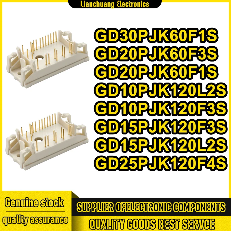 

GD20PJK60F3S GD20PJK60F1S GD30PJK60F1S GD10PJK120F3S GD15PJK120F3S GD25PJK120F4S GD10PJK120L2S GD15PJK120L2S MODULE in stock