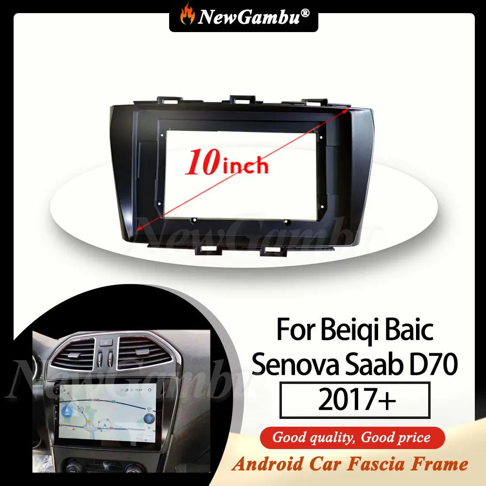 

NewGambu 9 Inch Car Radio FIT For Beiqi Baic Senova Saab D70 2017+ Frame No Cable ABS PC Plastic Fascia Dashboard
