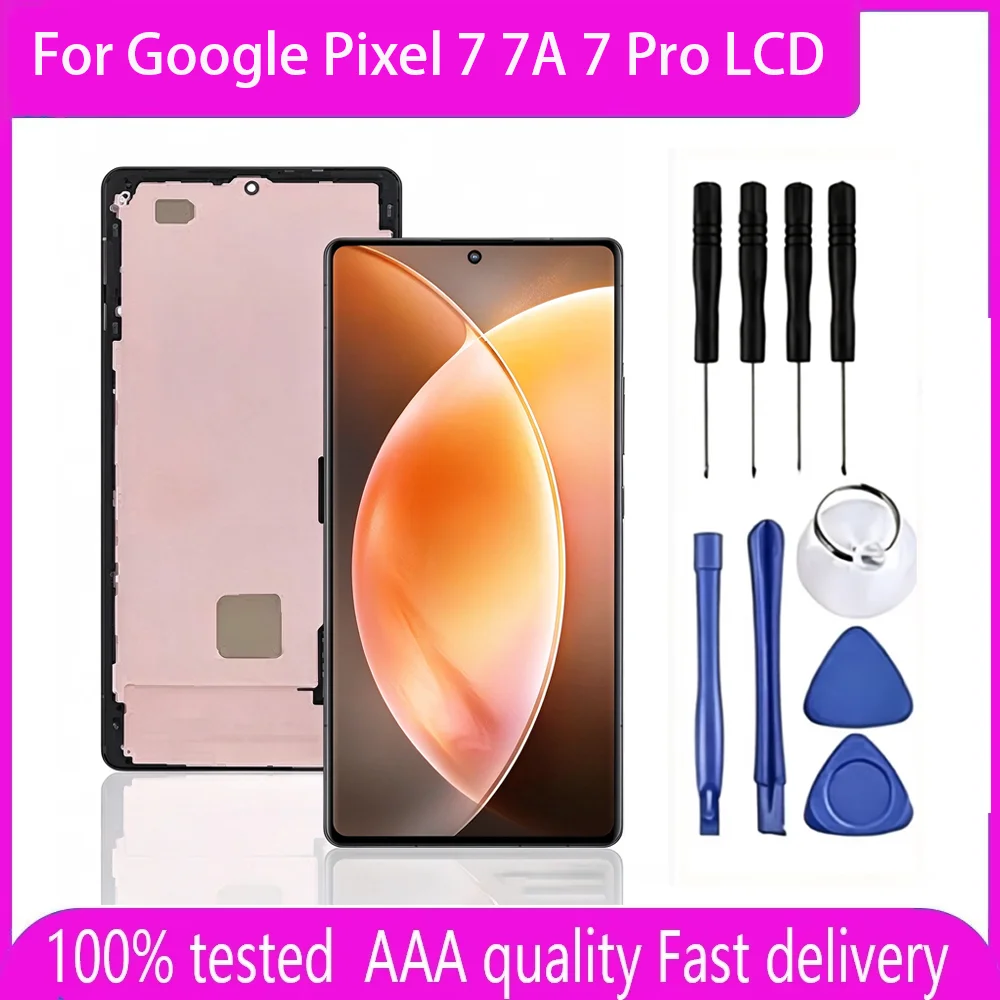 OLED TFT Display For Google Pixel 7 7A 7 Pro LCD Display GP4BC GQML3 GWKK3 Touch Screen Assembly Replacement With Repair Tools