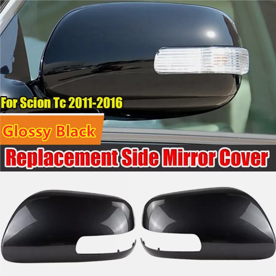 

2XGlossy Black Rearview Side Mirror Shell Cover Housing Cap For Scion Tc 2011-16