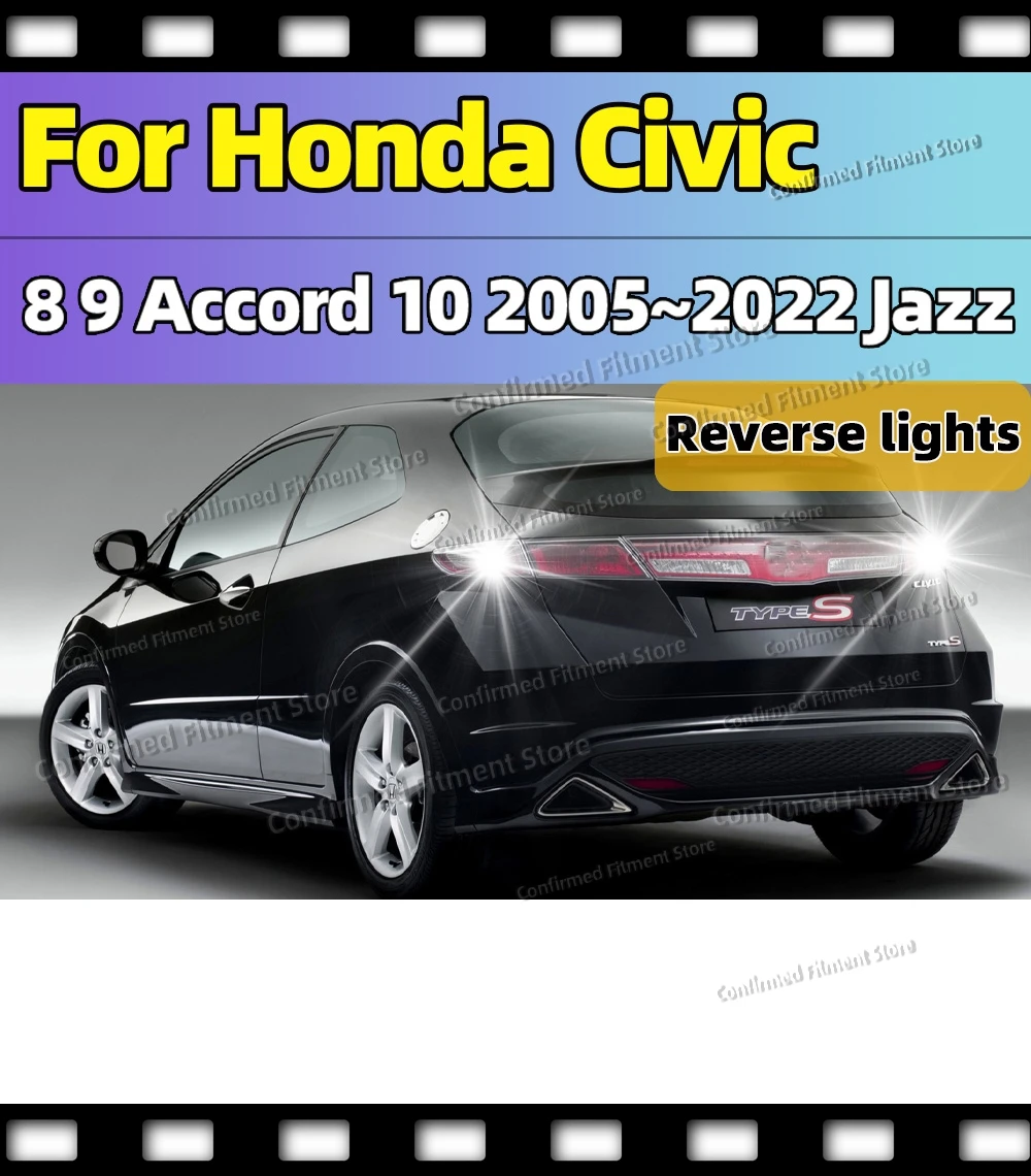 LED Exterior Reverse Lamp Bulb Backup Back Up Light Canbus No Error For Honda Civic 8 9 Accord 10 2005~2022 Jazz