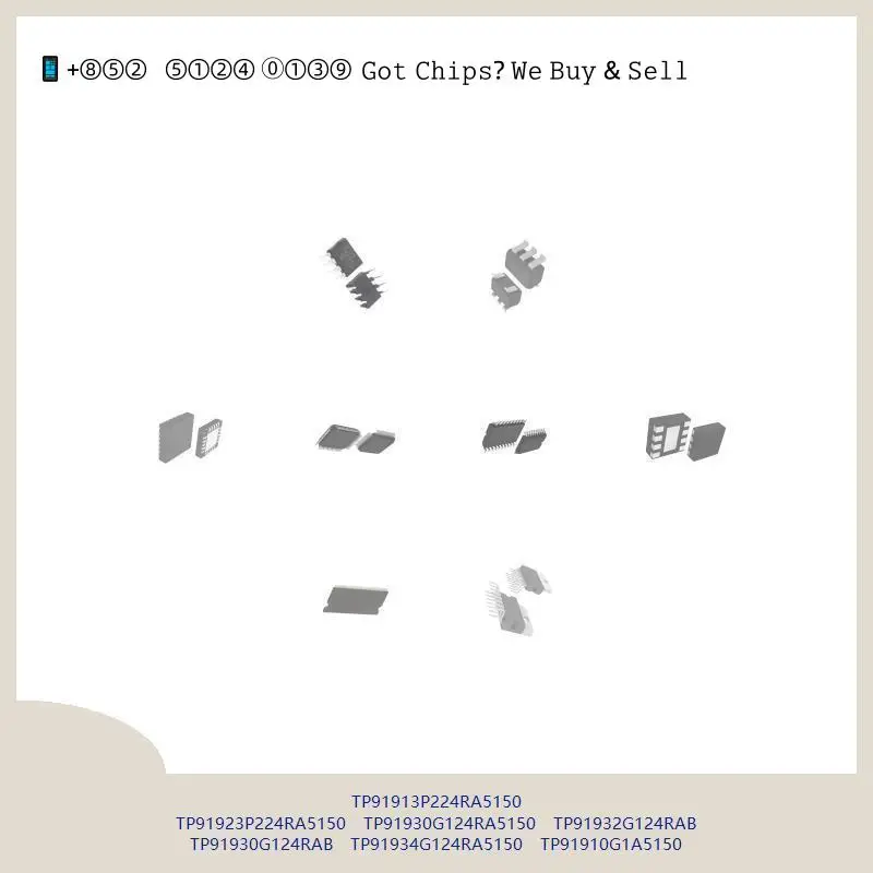 chip chip Integrated circuit chip MCU chip TP91913P224RA5150 TP91923P224RA5150 TP91930G124RA5150 TP91932G124RAB TP91930G124RAB
