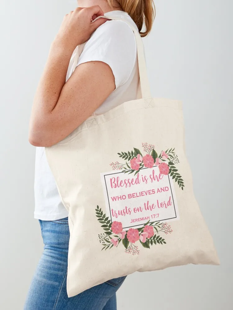 

Blessed Is She Who Believes and Trusts In The Lord, Bible Quote For Women Tote Bag tote bags cloth bags large size bags eco pack