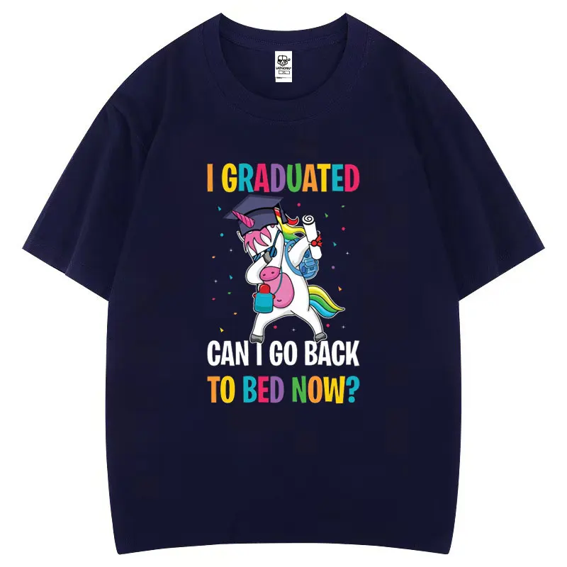 Camiseta de algodón con estampado de unicornios divertidos, graduado puedo ir de vuelta a la cama ahora, camisetas con estampado estético de moda con gráfico de dibujos animados de estilo Humor