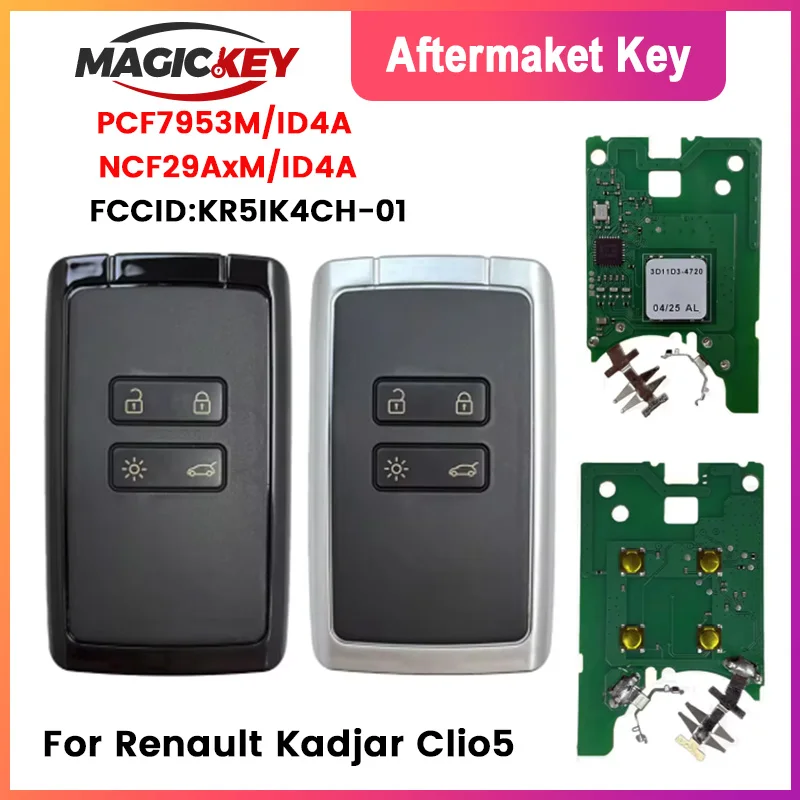 

Magickey KR5IK4CH-01 4APCF7953M NCF29AxM 433MHz Car Smart Key For Renault Kadjar Clio5 Zoe2 Koleos Captur Scenic Megane Talisman