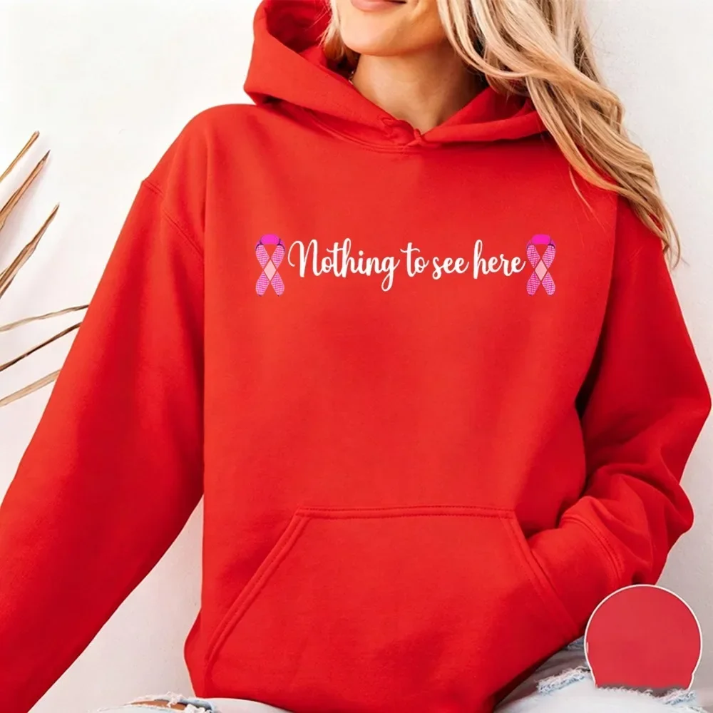 Fashion Breast Cancer Mastectomy Nothing To See Here Printed Sweatshirt Pink Ribbon Streetwear Breast Cancer Support Women Hoody