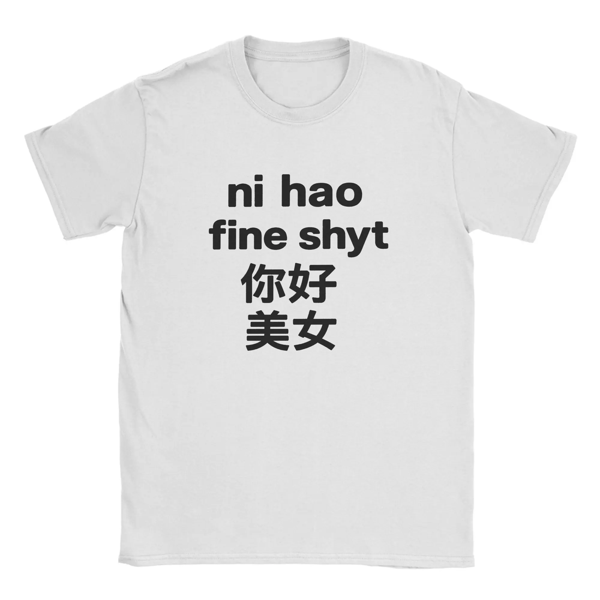 Camisetas Ni Hao Fine Shyt para hombre, ropa de algodón puro, camiseta Vintage de manga corta con cuello redondo, camiseta de talla grande