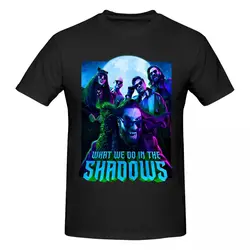 Men What We Do In The Shadows Poster T Shirt Streetwear Oversized O-neck Cotton Sleeve T-shirt