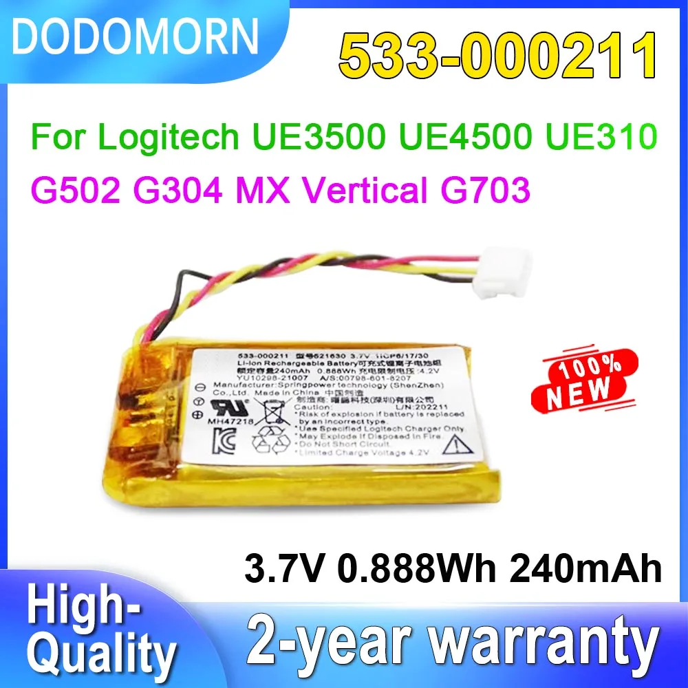 

DODOMORN 240mAh 533-000211 Mouse Battery For Logitech UE3500 UE4500 UE310 G502 G304 MX Vertical G703 521630 3.7V 0.888Wh