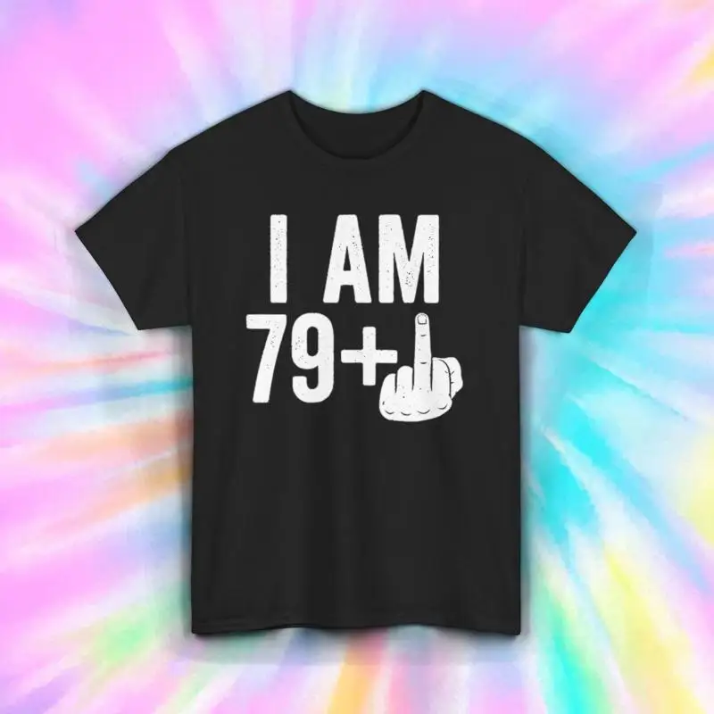 أنا 79 الاصبع الوسطى تي شيرت مضحك عيد ميلاد الكمامة روح الدعابة العمر S 5X #1