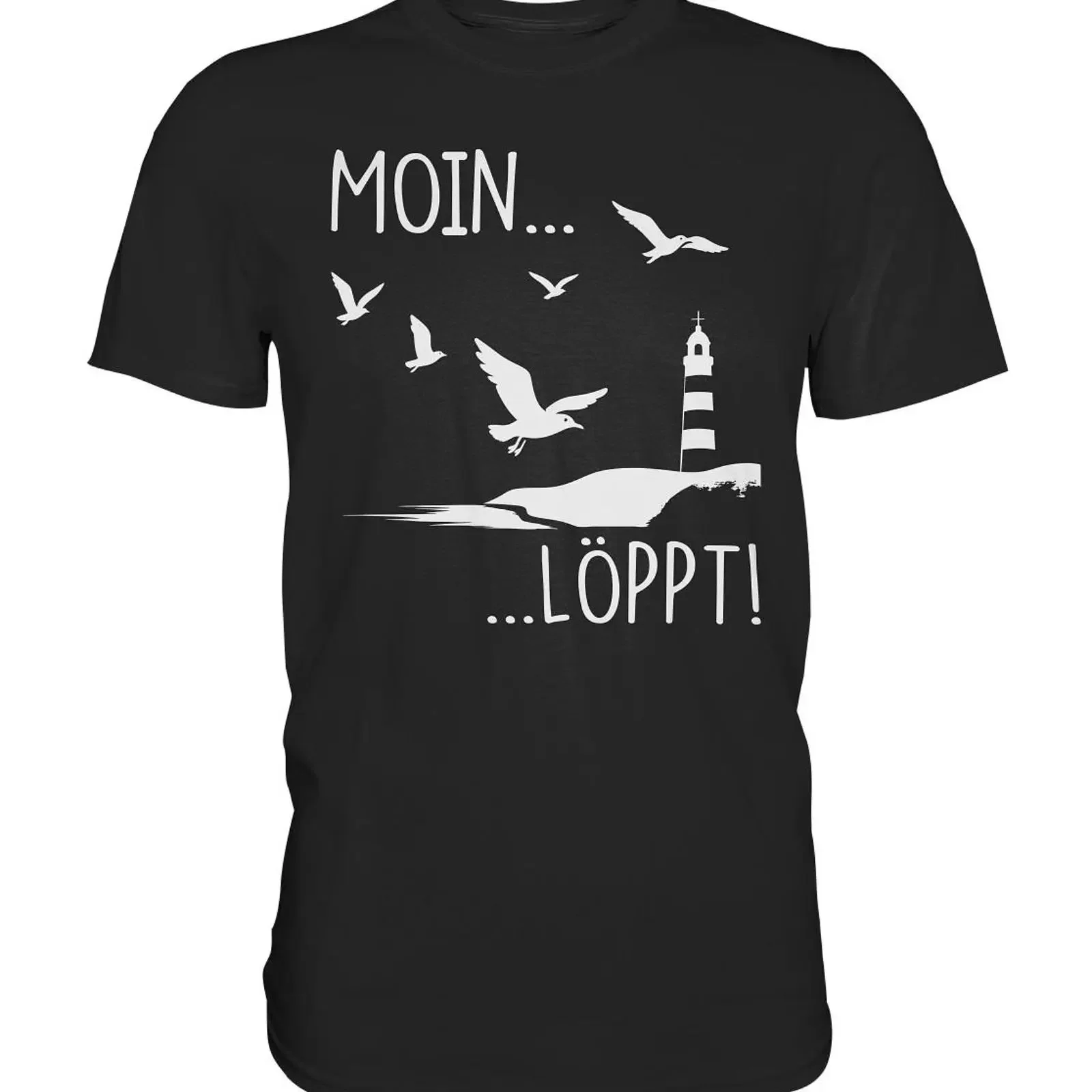 Moin Löppt Northern Germany T Shirt Funny Seagull Lighthouse Design North Sea Humor Low German Coastal  vintage Washed Stylish