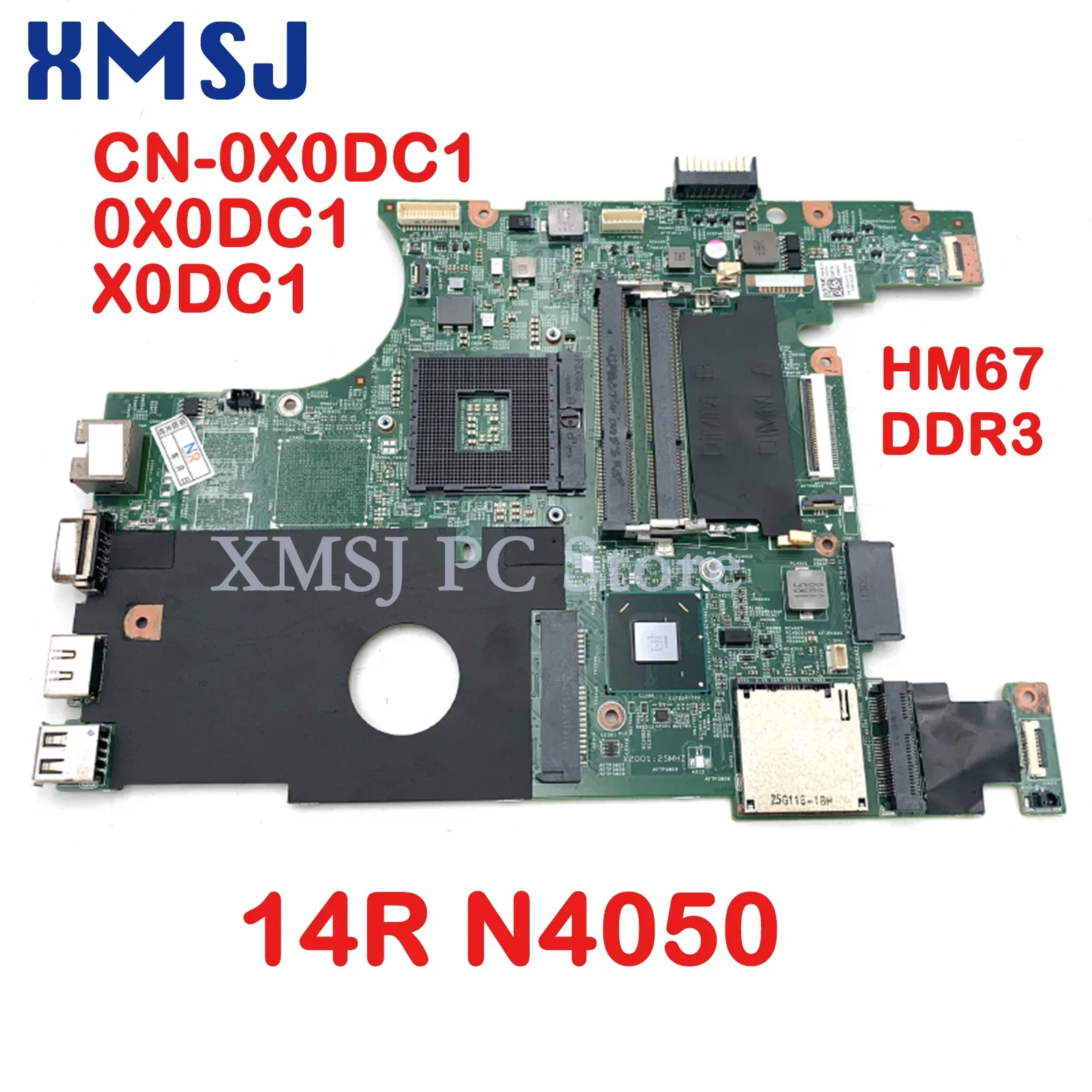 

XMSJ For Dell Inspiron 14R N4050 CN-0X0DC1 0X0DC1 X0DC1 Laptop Motherboard HM67 UMA HD DDR3 Main Board Full Test