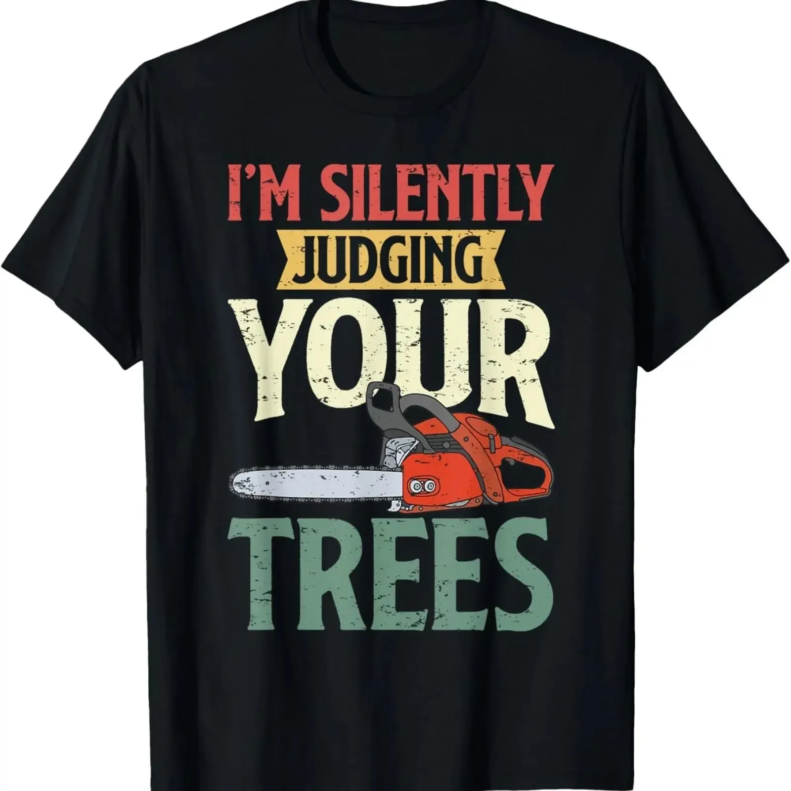T-shirt vintage « Silently Judging Trees » pour arboristes, forestiers et travailleurs du bois, avec motif délavé, respirant, idéal pour le quotidien