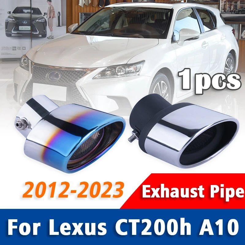 

1Pcs Stainless Steel Exhaust Pipe Muffler For Lexus CT200h A10 2012-2023 Tailpipe Muffler Tip Car Rear Tail Throat Accessories