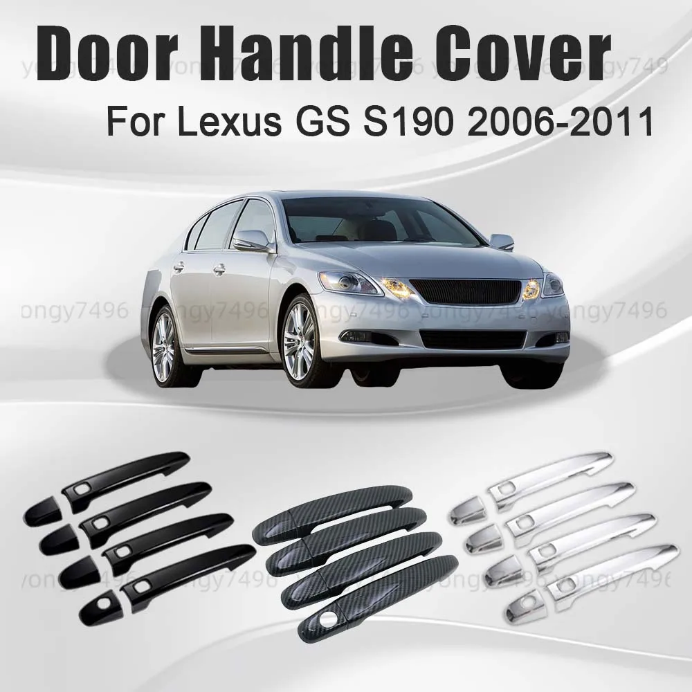 

Car Upgrade Carbon Fiber Chrome Silver Glossy Black Door Handle Cover For Lexus GS S190 2006 2007 2008 2009 2010 2011 Stickers