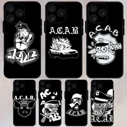 All Cops Are Bastards Acab Phone Case For iPhone 8 11 12 13 Pro 14 15 Mini X XR XS max Plus Shell