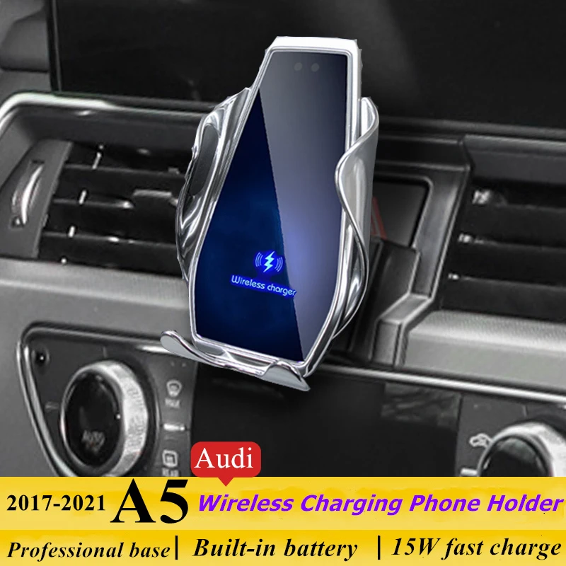 Dedicated for Audi A5 2017-2021 Wireless Automatic Clamping Smart Sensor Car Phone Holder Fast Charger Mount 15W