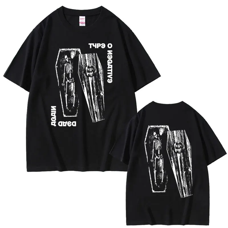 

Rock Band Type O Negative Dead Again Skull Graphic T Shirts Men Women Fashion Vintage Metal Gothic T-shirt Male Oversized Tshirt