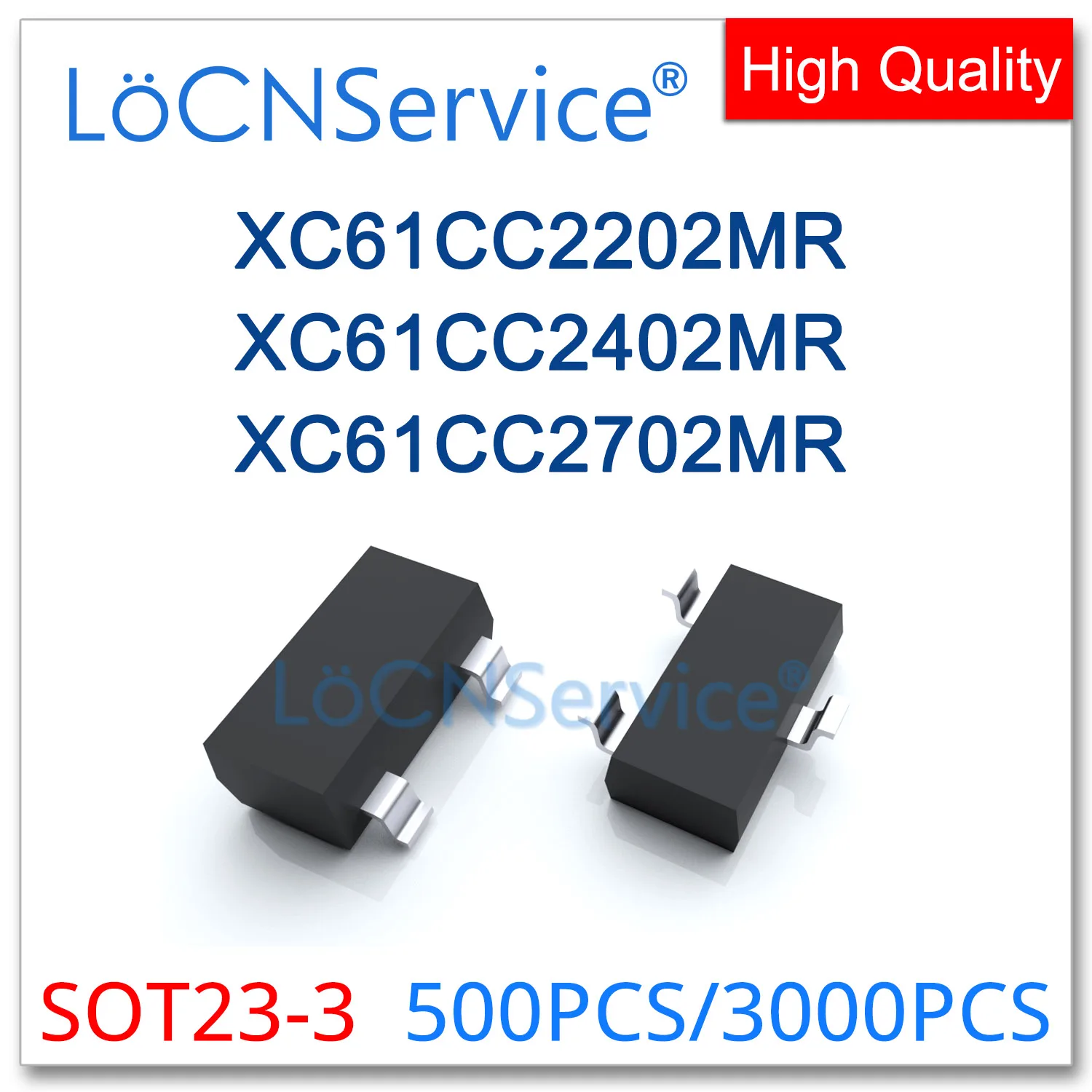 

LoCNService 500PCS 3000PCS SOT23-3 XC61CC2202MR XC61CC2402MR XC61CC2702MR Made in China High Quality