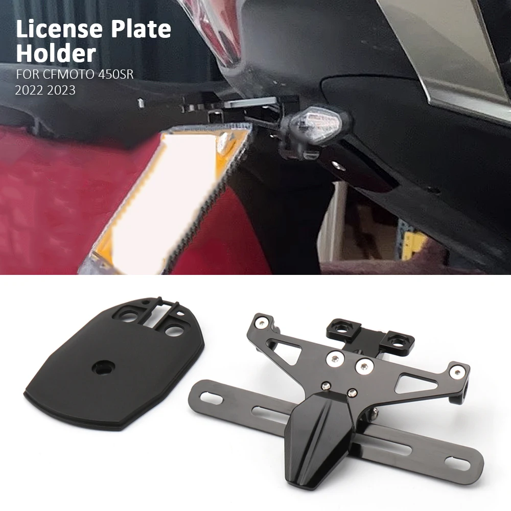 

New Motorcycle Accessories Adjustable Number License Plate Mount Holder Black For CFMOTO 450 SR 450sr 450SR 2022 2023