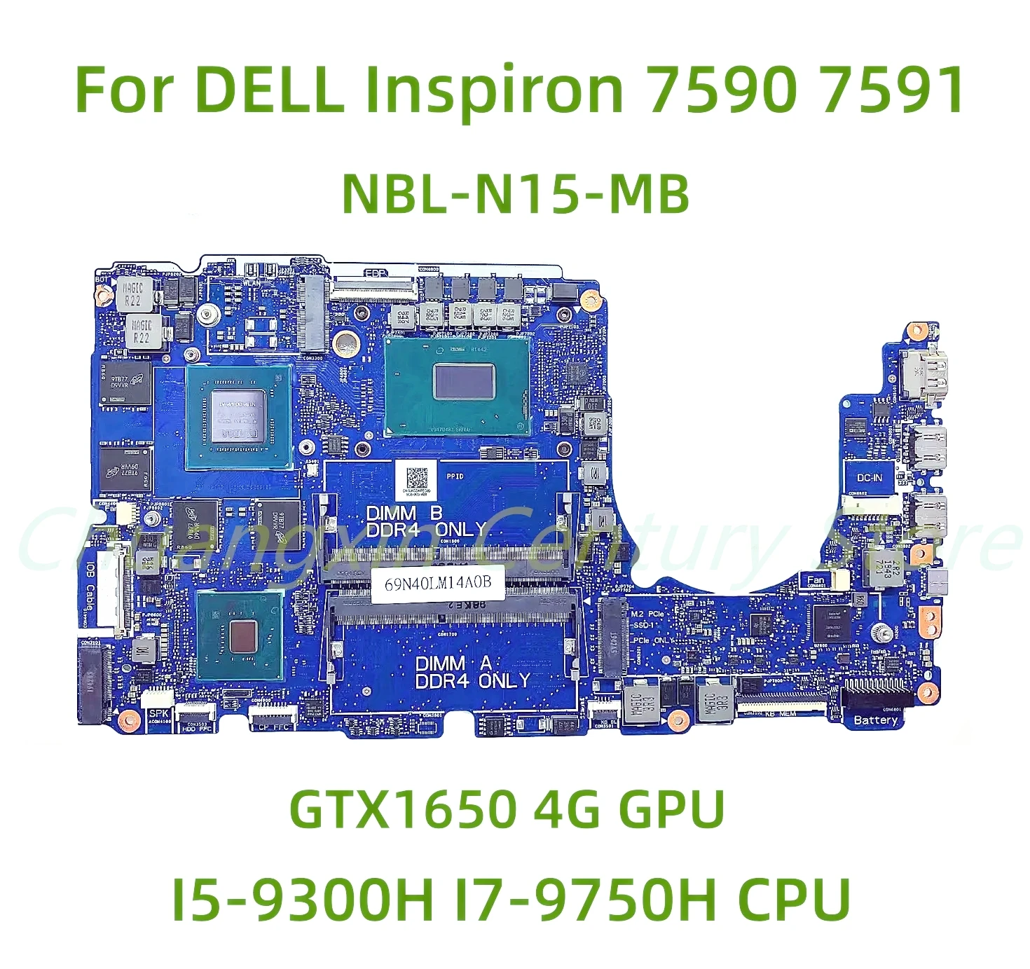 

Подходит для материнской платы ноутбука DELL Inspiron 7590 7591, NBL-N15-MB с процессором I5-9300H I7-9750H, GTX 1650, 4G, графический процессор, 100% протестировано, полностью