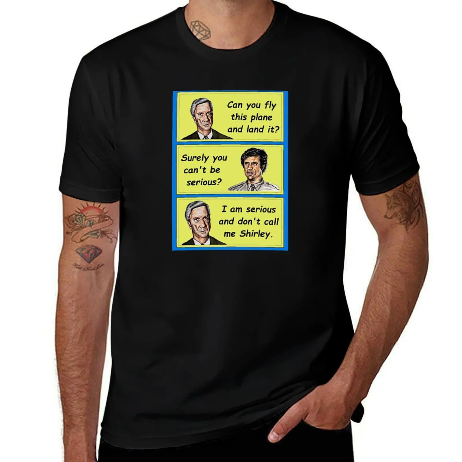 

Don't Call Me Shirley - Graphic style illustration. T-Shirt cotton tshirt 100% t shirts for man pack white T-Shirt
