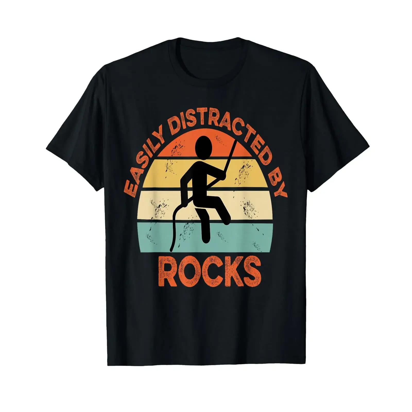 Big Wall Climbing Easily Distracted By Rocks for Climbers T Shirt vintage Washed Stretched Slightly Top For Everyday Wear