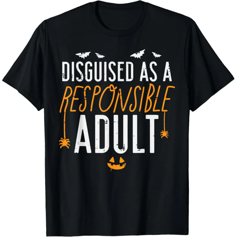 

Halloween Disguised As Responsible Adult Costume Men Women T-Shirt