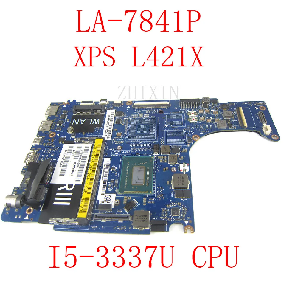 

yourui For DELL XPS L421X Laptop Motherboard LA-7841P With SR0XL I5-3337U CPU CN-0F3XK5 0F3XK5 F3XK5 Mainboard full test