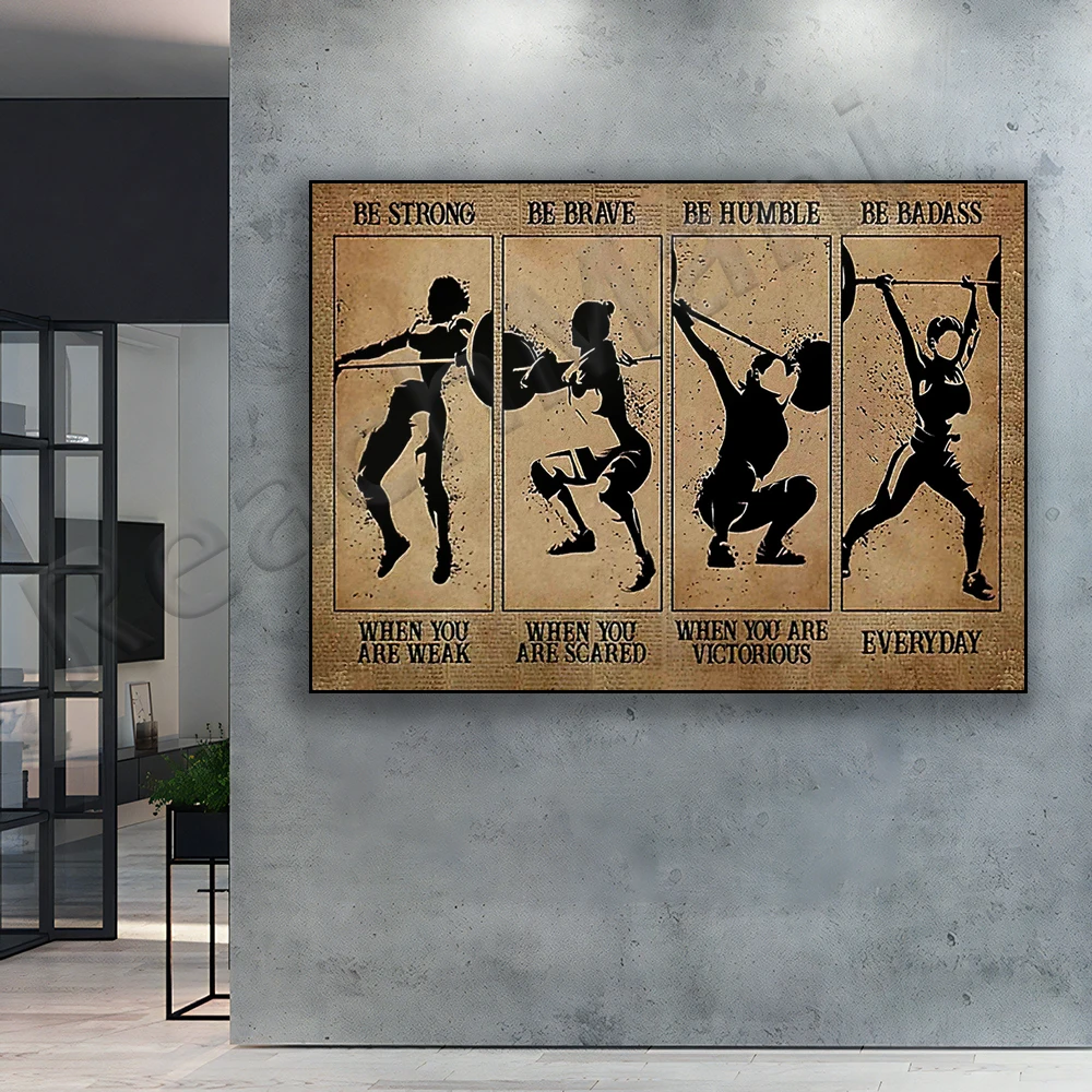 Be Strong Be Brave Be Humble Be Badass Weightlifting Art Canvas Painting Poster Print Wall Art Picture Office Home Decor