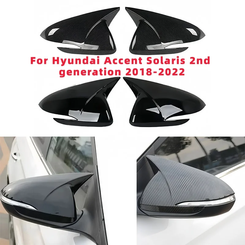 

For Hyundai Accent Solaris 2nd generation 2018-2022 Car Rearview Side Mirror Cover Wing Cap Sticker Exterior Back View Case Trim