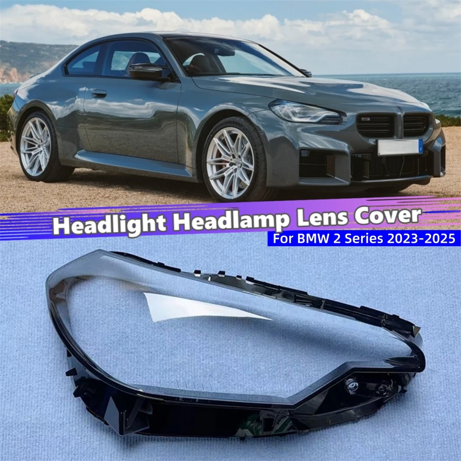

For BMW 2 Series G42 M2 2023 2024 2025 Car Accessories Lampshade Headlights Glass Car Front Headlight Lens Cover Lights Shell