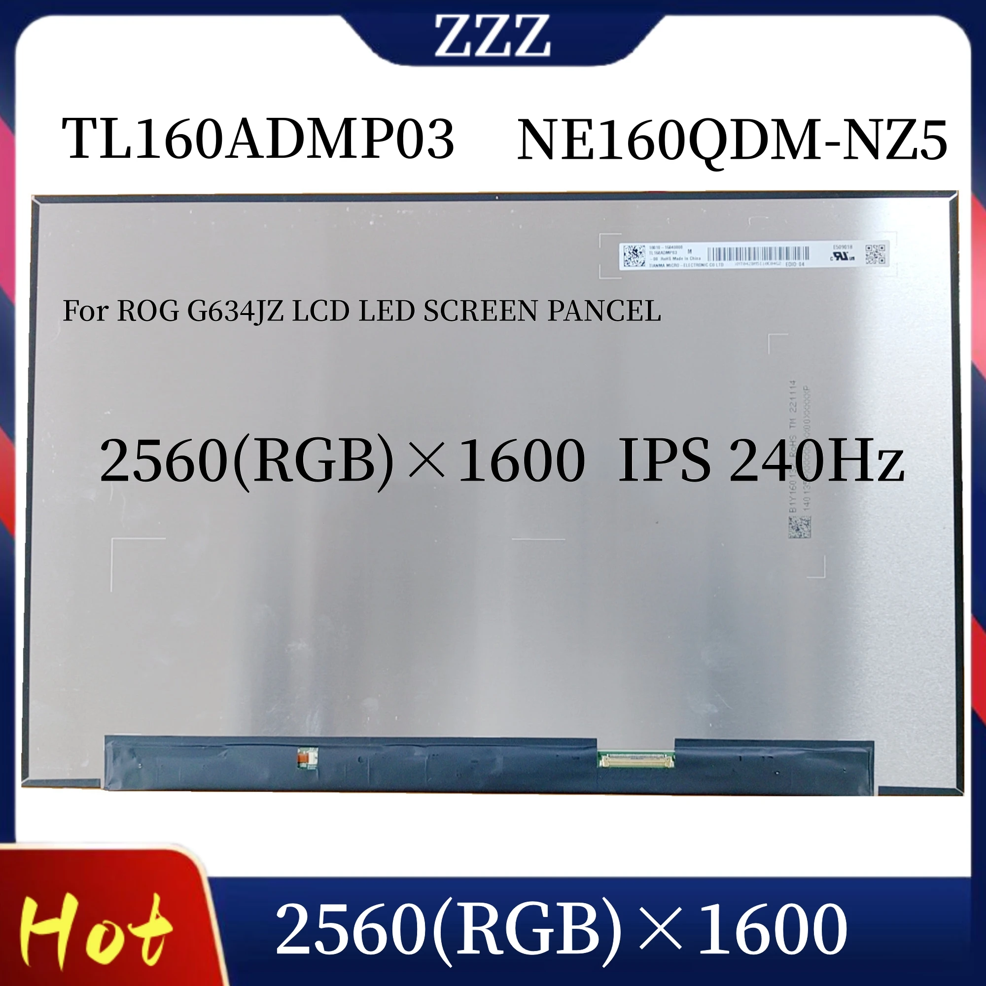 TL160ADMP03 NE160QDM-NZ5 TL160ADMP03-00 Pour ROG G634JZ LCD LED ÉCRAN PANCEL 2560x1600pixel 189PPI IPS 240Hz
