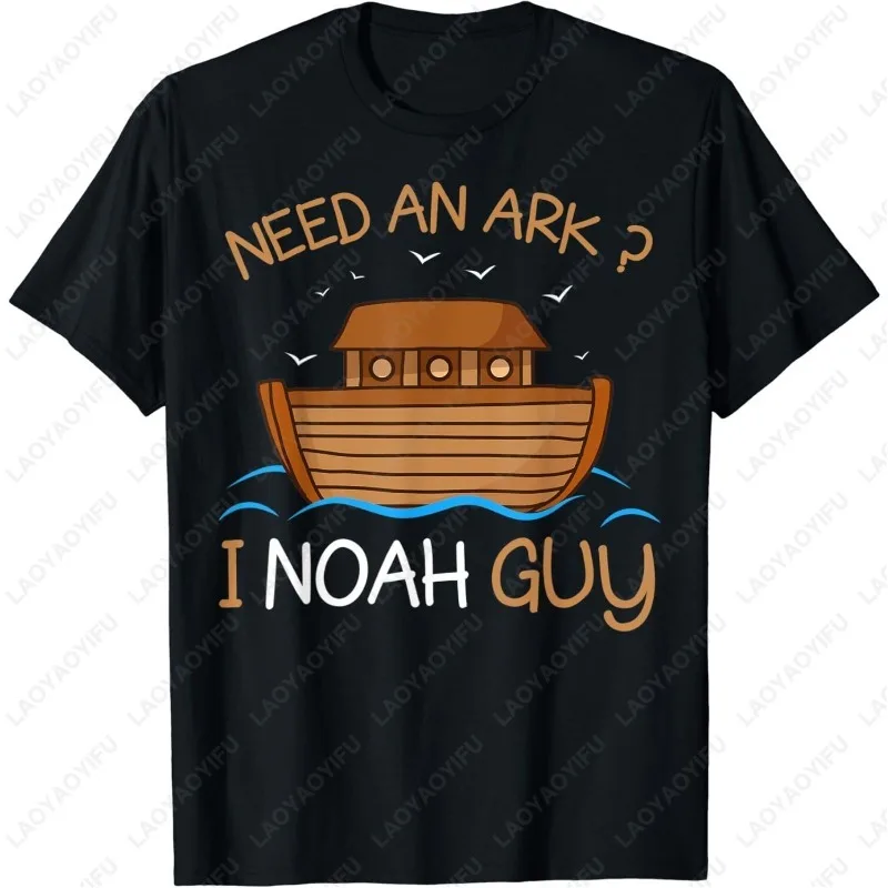 Necesita un arca I Noah Guy divertido barco bíblico estampado regalo hombres mujeres Camiseta de algodón encantador verano Casual Camisetas camisetas de manga corta