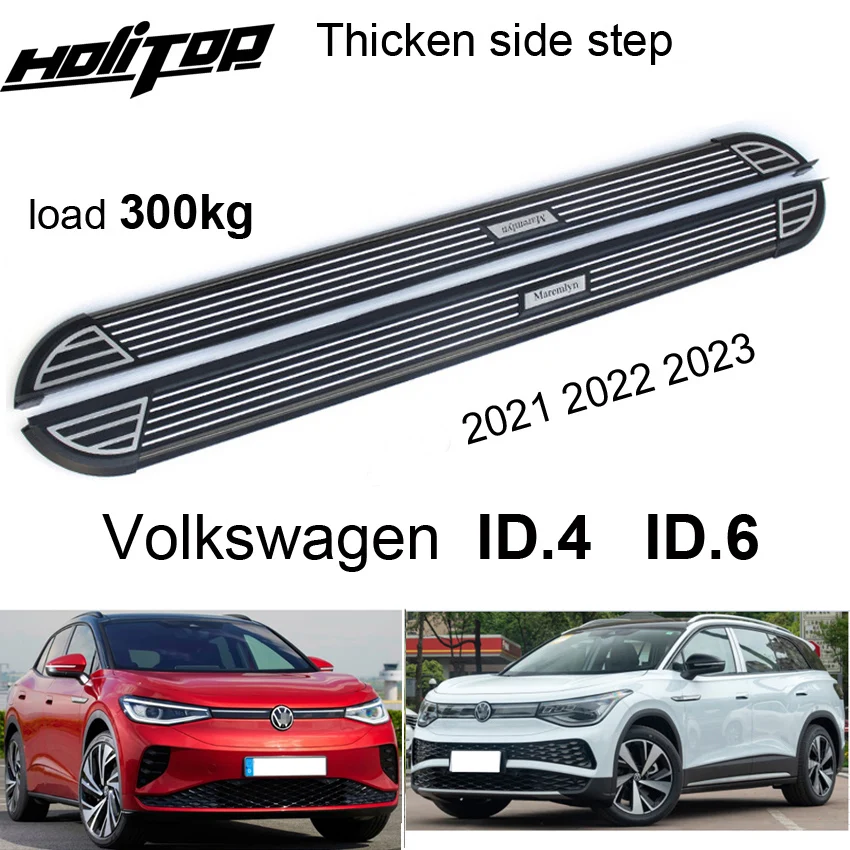 Thicken side step nerf bar running board for Volkswagen ID.4 ID.6 VW ID4 ID6, 2021 2022 2023,Thicken design,can load 300kg