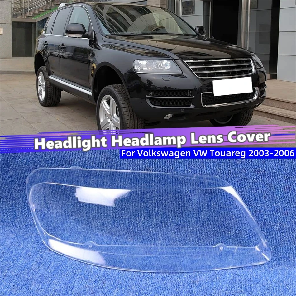 

For Volkswagen VW Touareg 2003 2004 2005 2006 Headlamp Lens Cover Shell Front Headlamp Lamp Cover Glass Lamp Shell