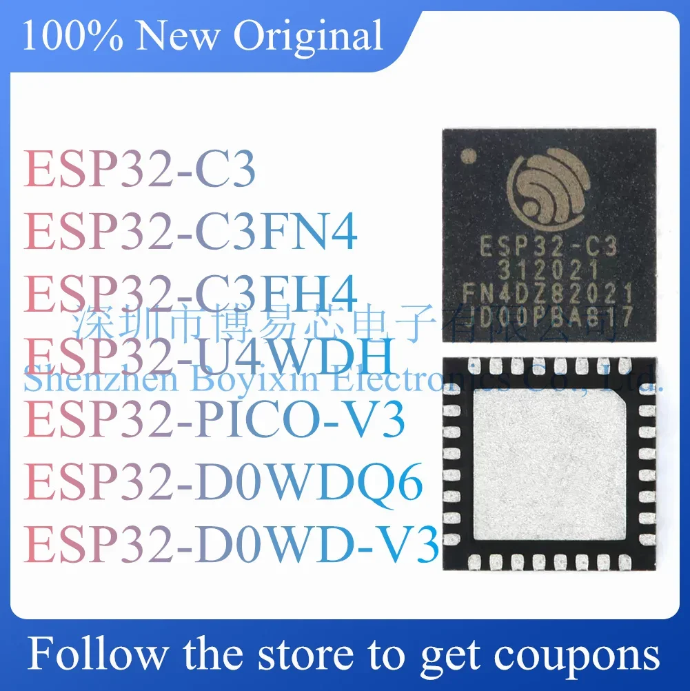 ESP32-C3 ESP32-C3FN4 ESP32-C3FH4 ESP32-U4WDH ESP32-PICO-V3 ESP32-D0WDQ6 ESP32-D0WD-V3 Original genuine