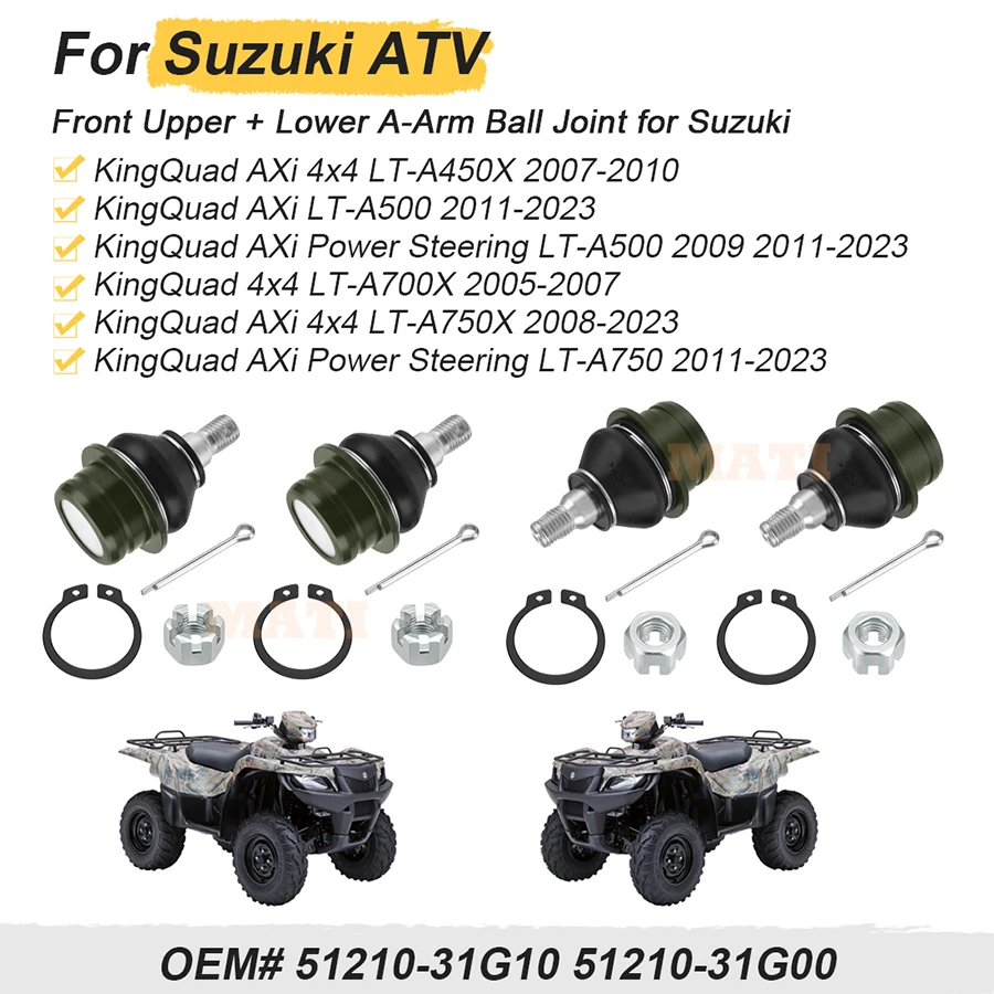 MATI 4Pcs Front Upper & Lower A-Arm Ball Joint Compatible with Suzuki 2005-2023 KingQuad 450 AXi/500 AXi/700/750 AXi 51210-31G10